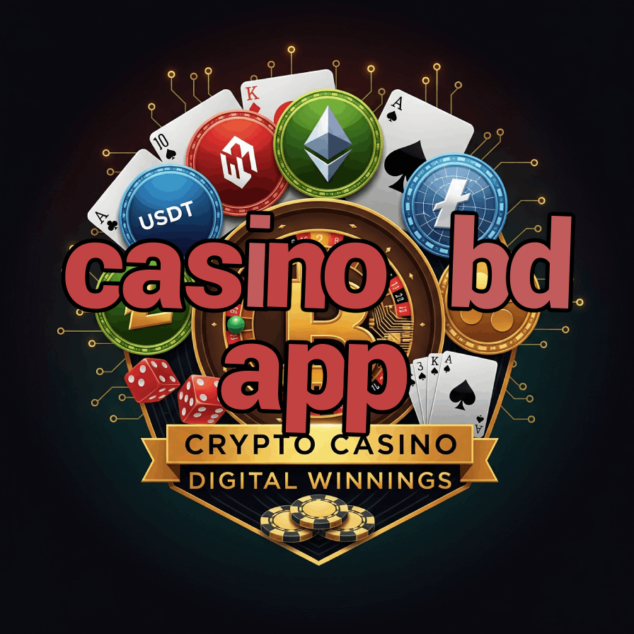 Casino BD App - Best Bangladesh Casino App